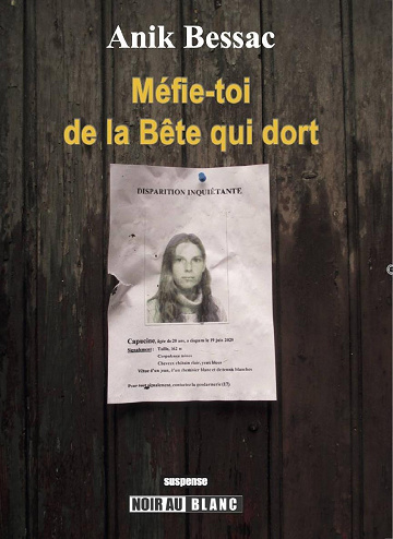 Méfie-toi de la Bête qui dort - Anik Bessac (2021)