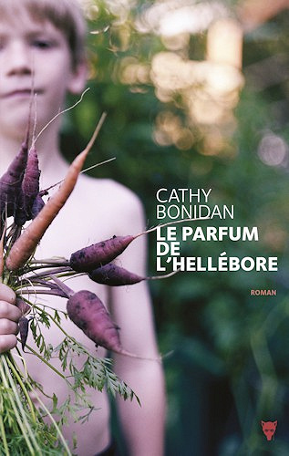 Cathy Bonidan - Le parfum de l'Hellébore