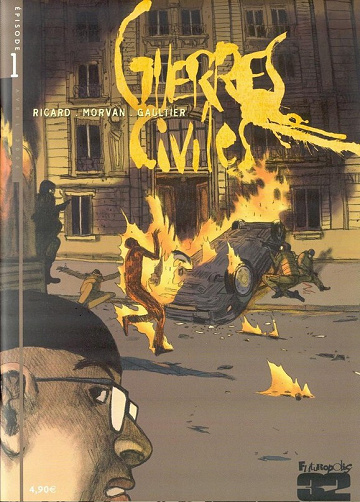 Guerres civiles - 1. Épisode 1/9