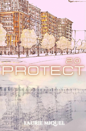 Protect 2.0 - Laurie Miquel (2021)