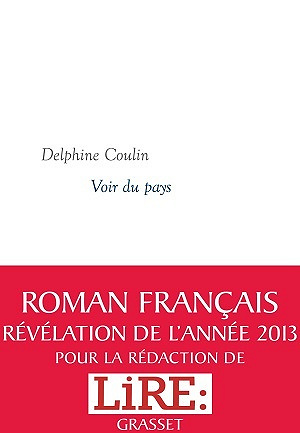Voir du pays - Delphine Coulin