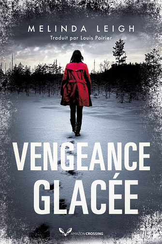 Vengeance glacée (Bree Taggert t. 2) - Melinda Leigh (2021)