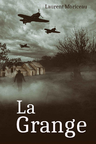 La Grange - Laurent Moriceau (2021)