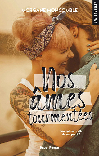 Morgane Moncomble - Nos âmes tourmentées
