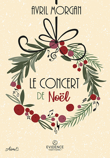 Le concert de Noël - Avril Morgan (2021)