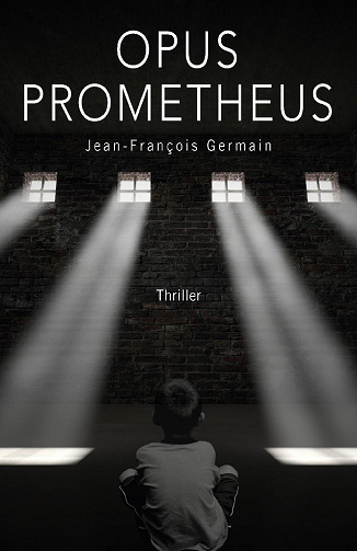 Opus Prometheus - Jean-Francois Germain (2021)