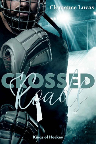 CROSSED Roads - Clémence Lucas (2021)