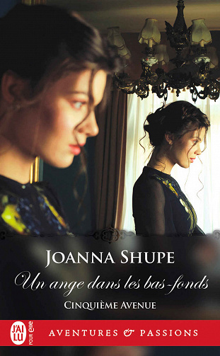 Cinquième avenue (Tome 3) - Un ange dans les bas-fonds - Joanna Shupe (2021)