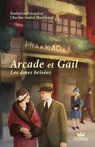 Arcade et Gail, tome 2 - Les âmes brisées - Katherine Girard, Charles-André Marchand (2021)