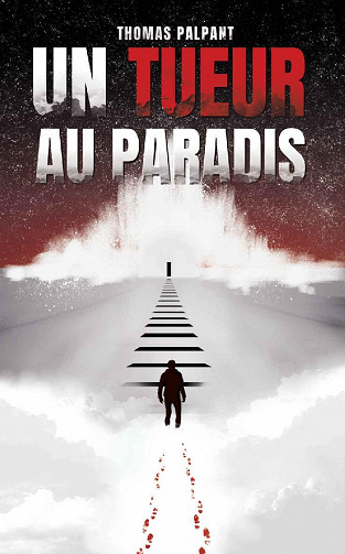 Un tueur au paradis - Thomas Palpant (2021)
