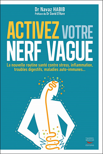 Activez votre nerf vague - Navaz Habib (2020)