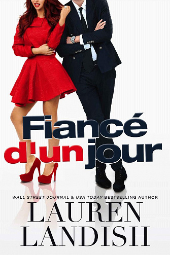 Fiancé d'un jour - Lauren Landish (2021)