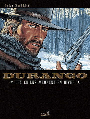 DURANGO - Tomes 01 À 18 (1981 - 2021)