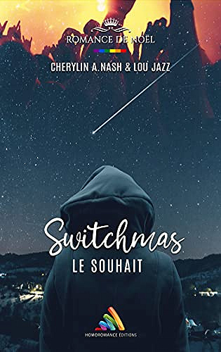 Switchmas : Le souhait - Cherylin A.Nash (2021)
