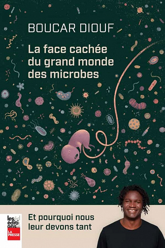 La face cachée du grand monde des microbes - Boucar Diouf (2021)