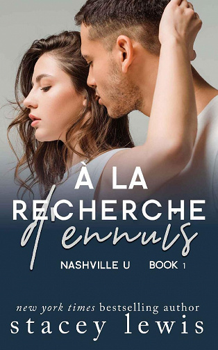À la recherche d'ennuis - Stacey Lewis (2021)