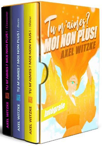 Tu m'aimes? Moi non plus! - L'Intégrale - Axel Witzke (2021)