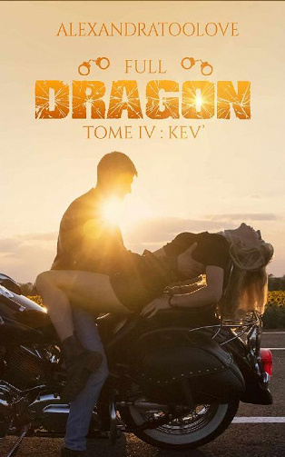 Kev (Full Dragon, T4) - AlexandraTooLove (2021)