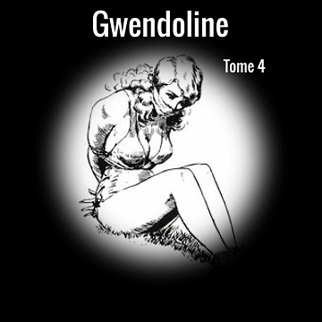 Gwendoline - Tome 04