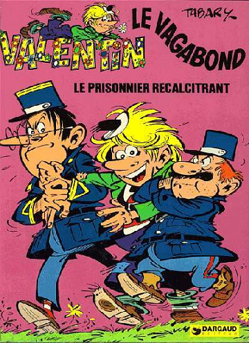 Valentin le vagabond - 2. Le prisonnier récalcitrant