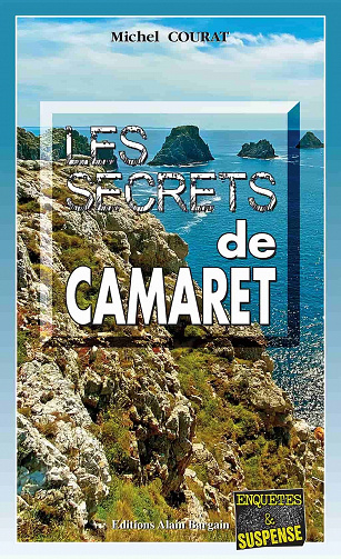 Les secrets de Camaret - Michel Courat (2021)