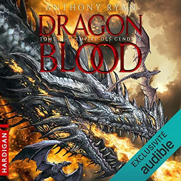 L'Empire des cendres: Dragon Blood 3 - Anthony Ryan