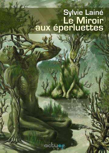 Sylvie Lainé - Le Miroir aux éperluettes