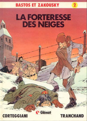 Bastos et Zakousky 2. La forteresse des neiges