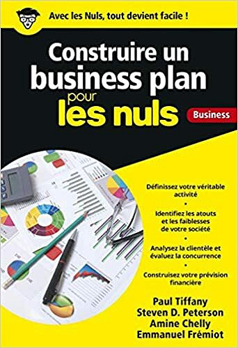 Construire un business plan pour les Nuls - Steven D. Peterson