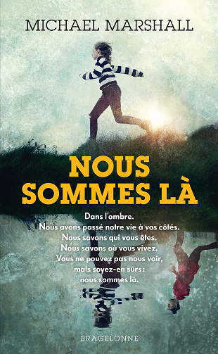 Nous sommes là - Michael Marshall (2022)