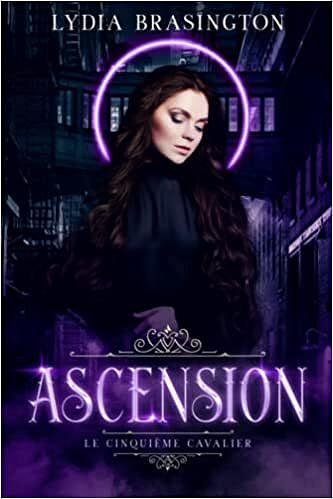 Ascension: Le cinquième Cavalier - Lydia Brasington (2022)