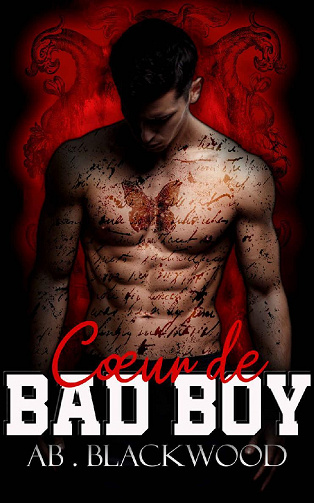 Cœur de Bad Boy - AB . Blackwood (2022)