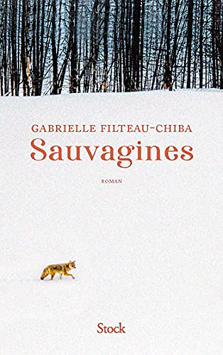 Sauvagines - Gabrielle Filteau-Chiba (Rentrée Littérature 2022)