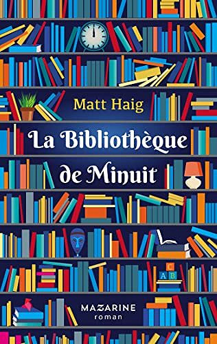 La Bibliothèque de Minuit - Matt Haig (2022)