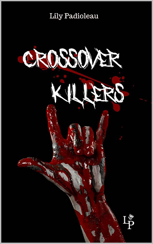 Crossover Killers - Lily Padioleau (2022)