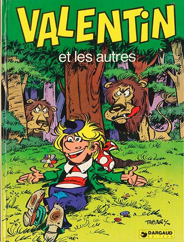 Valentin le vagabond - 5. Valentin et les autres