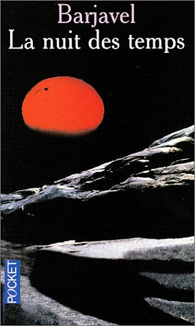 René Barjavel - La nuit des temps