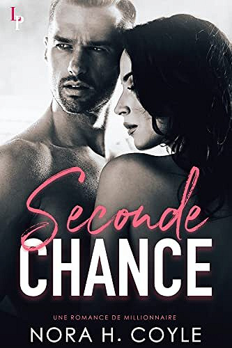 Seconde Chance - Nora H. Coyle (2022)