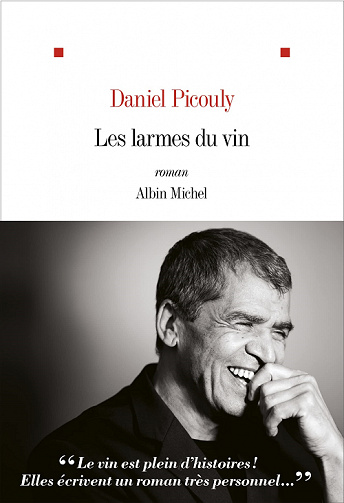 Les Larmes du vin - Daniel Picouly (2022)