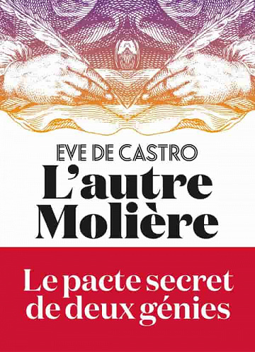 L'Autre Molière - Eve de Castro  (2022)
