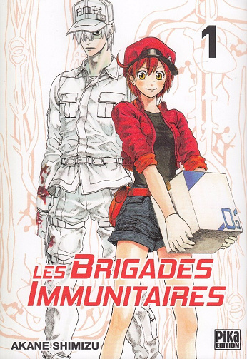 Les brigades Immunitaires - 1. Tome 1