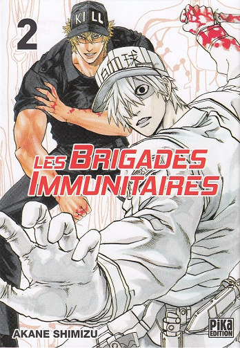 Les brigades Immunitaires - 2. Tome 2