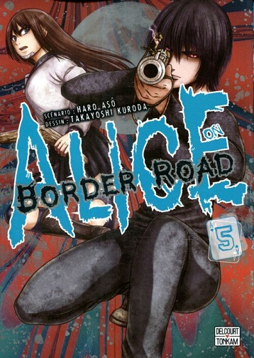 Alice on Border Road - 5. Volume 05