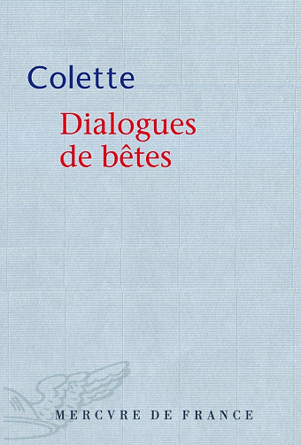 Colette - Dialogues de bêtes