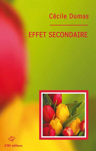 Cécile Dumas - Effet secondaire