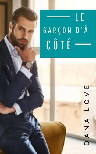 Le garçon d'à côté - Dana Love (2022)