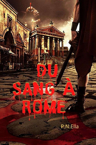 Du sang à rome - P.N. Ella (2022)
