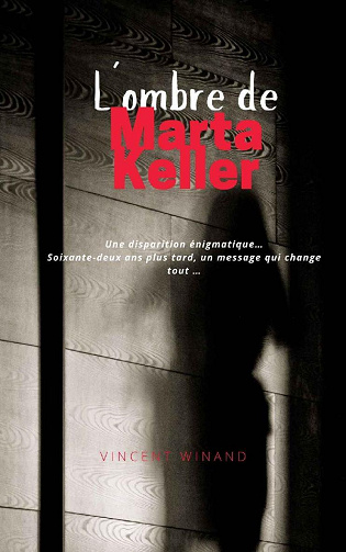 L´ombre de Marta Keller - Vincent Winand (2022)