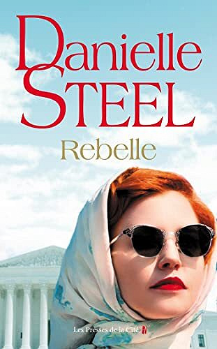 Rebelle - Danielle Steel (2022)
