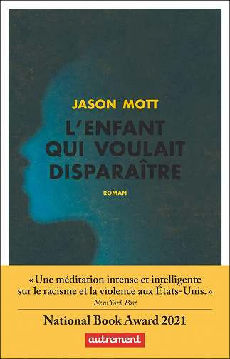 L'Enfant qui voulait disparaître - Jason Mott (2022)